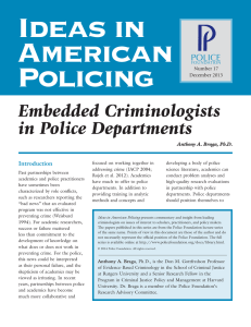 Ideas in American Policing Embedded Criminologists