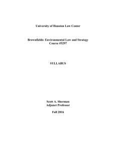 University of Houston Law Center Brownfields: Environmental Law and Strategy Course #5297
