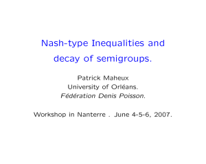 Nash-type Inequalities and decay of semigroups.
