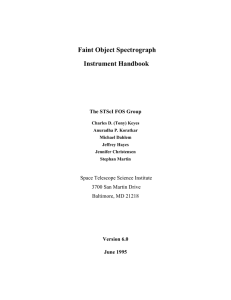 Faint Object Spectrograph Instrument Handbook  The STScI FOS Group