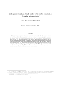 Endogenous risk in a DSGE model with capital-constrained …nancial intermediaries Hans Dewachter