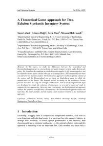A Theoretical Game Approach for Two- Echelon Stochastic Inventory System Saeed Alaei