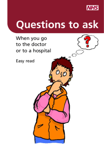 Questions to ask When you go to the doctor or to a hospital