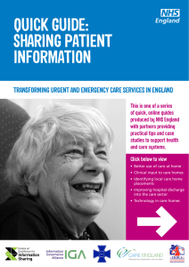 QUICK GUIDE: SHARING PATIENT INFORMATION TRANSFORMING URGENT AND EMERGENCY CARE SERVICES IN ENGLAND