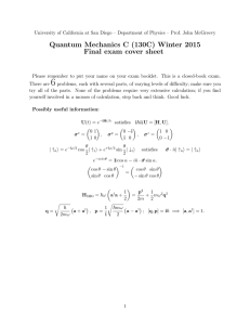 Quantum Mechanics C (130C) Winter 2015 Final exam cover sheet