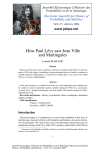 How Paul L´evy saw Jean Ville and Martingales Laurent MAZLIAK