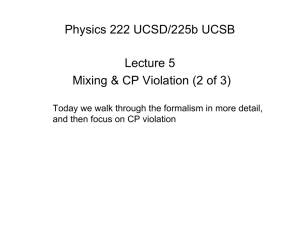 Physics 222 UCSD/225b UCSB Lecture 5