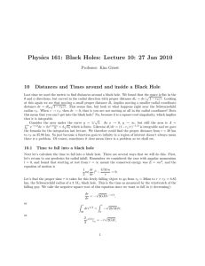 Physics 161: Black Holes: Lecture 10: 27 Jan 2010 10
