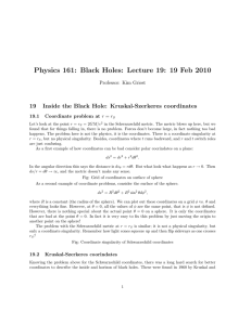 Physics 161: Black Holes: Lecture 19: 19 Feb 2010 19