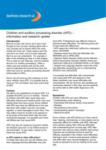 Children and auditory processing disorder (APD) – information and research update Introduction