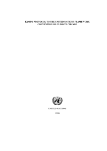KYOTO PROTOCOL TO THE UNITED NATIONS FRAMEWORK CONVENTION ON CLIMATE CHANGE