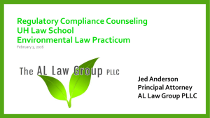 Regulatory Compliance Counseling UH Law School Environmental Law Practicum