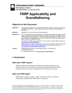 TRRP Applicability and Grandfathering Objective of this Document TCEQ REGULATORY GUIDANCE