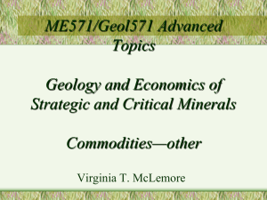 ME571/Geol571 Advanced Topics Geology and Economics of Strategic and Critical Minerals