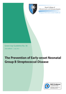 The Prevention of Early-onset Neonatal Group B Streptococcal Disease