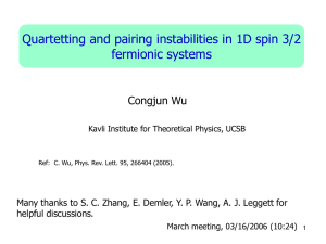 Quartetting and pairing instabilities in 1D spin 3/2 fermionic systems Congjun Wu