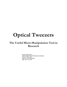 Optical Tweezers The Useful Micro-Manipulation Tool in Research