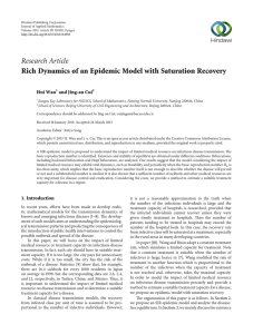 Research Article Rich Dynamics of an Epidemic Model with Saturation Recovery
