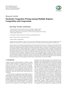 Research Article Stochastic Congestion Pricing among Multiple Regions: Competition and Cooperation Hua Wang,