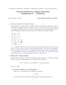 General Relativity (225A) Fall 2013 Assignment 3 – Solutions