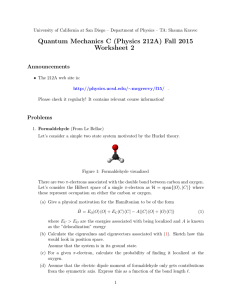 Quantum Mechanics C (Physics 212A) Fall 2015 Worksheet 2 Announcements
