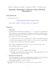 Quantum Mechanics C (Physics 212A) Fall 2015 Worksheet 6 Announcements