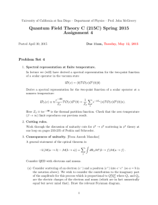 Quantum Field Theory C (215C) Spring 2015 Assignment 4