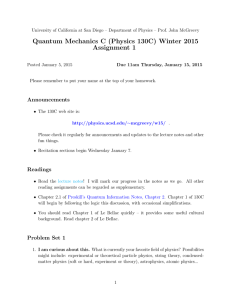 Quantum Mechanics C (Physics 130C) Winter 2015 Assignment 1