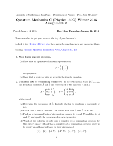 Quantum Mechanics C (Physics 130C) Winter 2015 Assignment 2