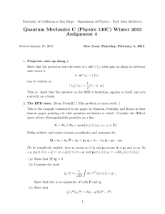 Quantum Mechanics C (Physics 130C) Winter 2015 Assignment 4
