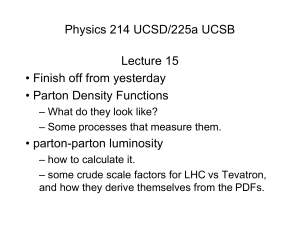 Physics 214 UCSD/225a UCSB Lecture 15 • Finish off from yesterday