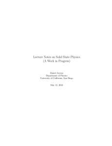 Lecture Notes on Solid State Physics (A Work in Progress) Daniel Arovas
