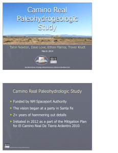 Camino Real Paleohydrogeologic Study Camino Real Paleohydrologic Study