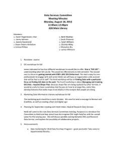 Data Services Committee Meeting Minutes Monday, August 18, 2014 11:00am-12:00pm