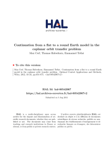 Continuation from a flat to a round Earth model in... coplanar orbit transfer problem Max Cerf, Thomas Haberkorn, Emmanuel Tr´ elat