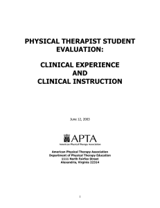PHYSICAL THERAPIST STUDENT EVALUATION: CLINICAL EXPERIENCE