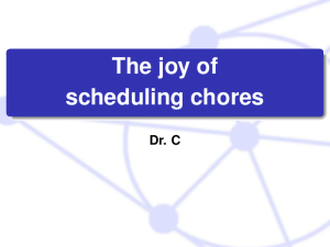 The joy of scheduling chores Dr. C