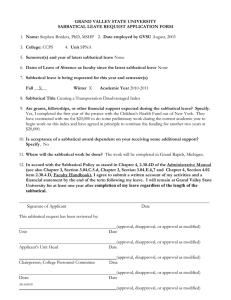 GRAND VALLEY STATE UNIVERSITY SABBATICAL LEAVE REQUEST APPLICATION FORM  Name: