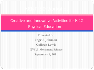 KENT ISD Workshop  Creative and Innovative Activities for K-12 Physical Education