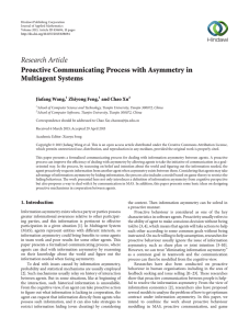 Research Article Proactive Communicating Process with Asymmetry in Multiagent Systems Jiafang Wang,