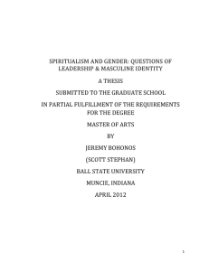 SPIRITUALISM AND GENDER: QUESTIONS OF LEADERSHIP &amp; MASCULINE IDENTITY A THESIS