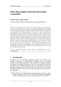 What Makes Higher Education Knowledge- Compatible?  Ferenc Farkas, Ágnes Király