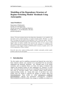 Modelling of the Dependence Structure of Regime-Switching Models’ Residuals Using Autocopulas Anna Petričková