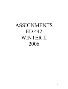 ASSIGNMENTS ED 442 WINTER II 2006