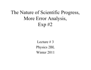 The Nature of Scientific Progress, More Error Analysis, Exp #2 Lecture # 3