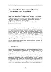 Non-Conventional Approaches to Feature Extraction for Face Recognition Jozef Ban , Matej Féder