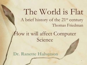 The World is Flat How it will affect Computer Science