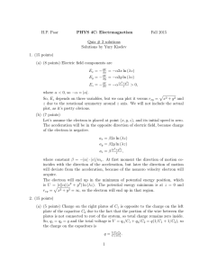 H.P. Paar PHYS 4C: Electrmagnetism Fall 2015 Quiz # 2 solutions