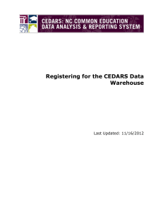 Registering for the CEDARS Data Warehouse  Last Updated: 11/16/2012