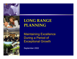 LONG RANGE PLANNING  Maintaining Excellence